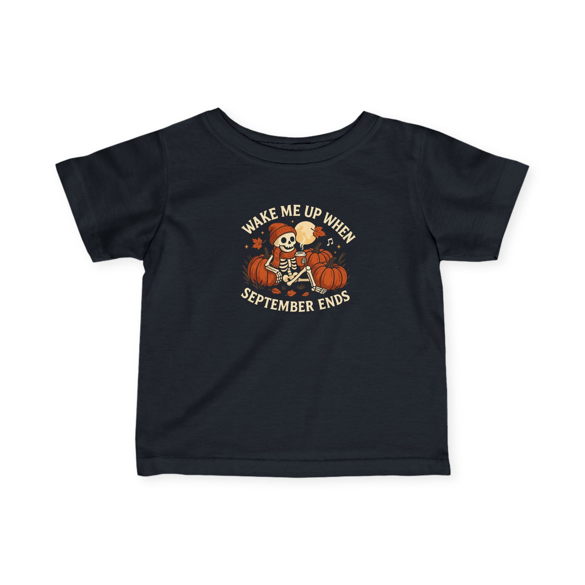Wake Me Up When September Ends Infant Tee Black / 6M