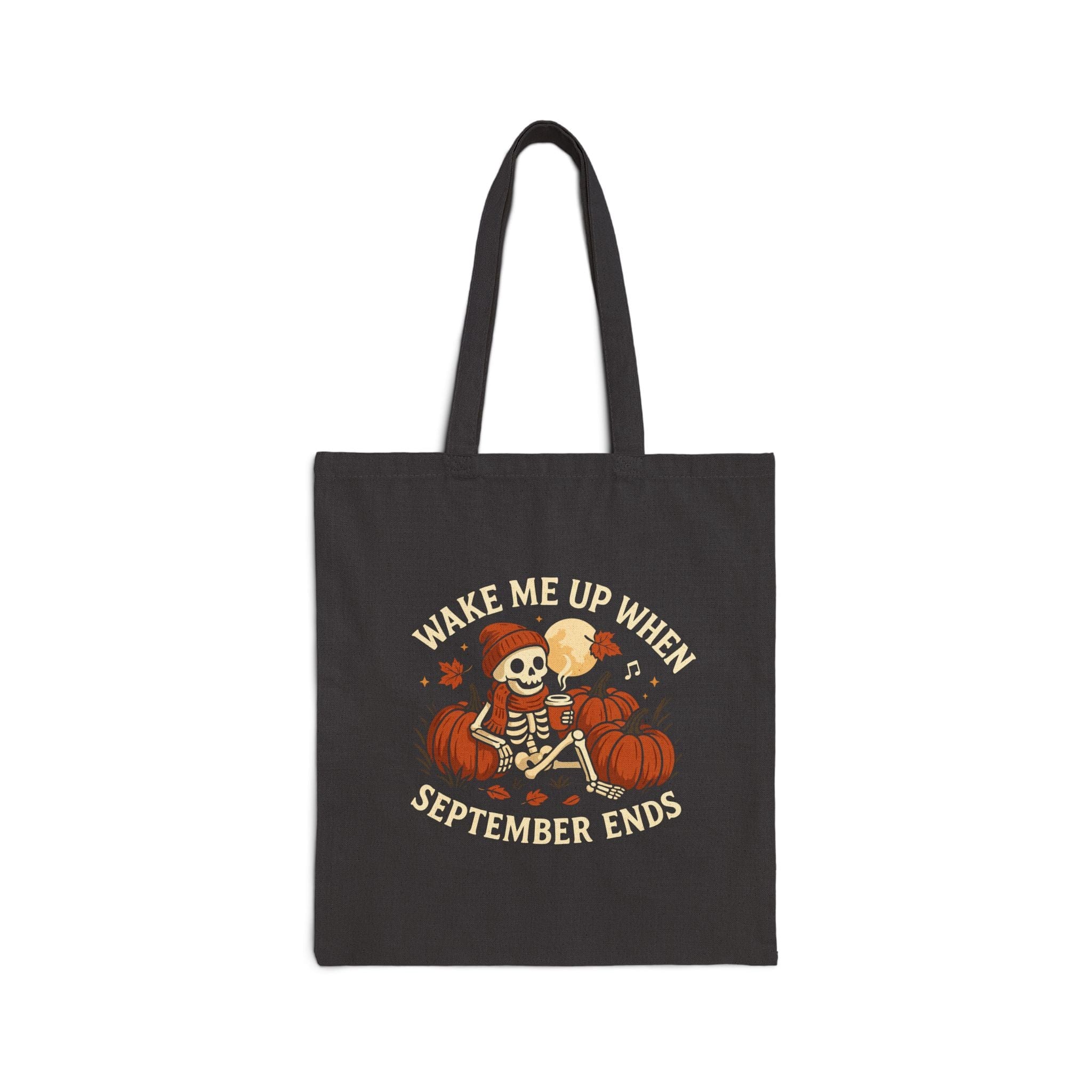 Wake Me Up When September Ends Tote Bag Black / 15" x 16"