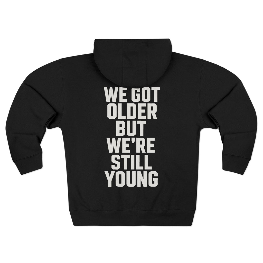 We Got Older Zip-up Hoodie UK S / Black