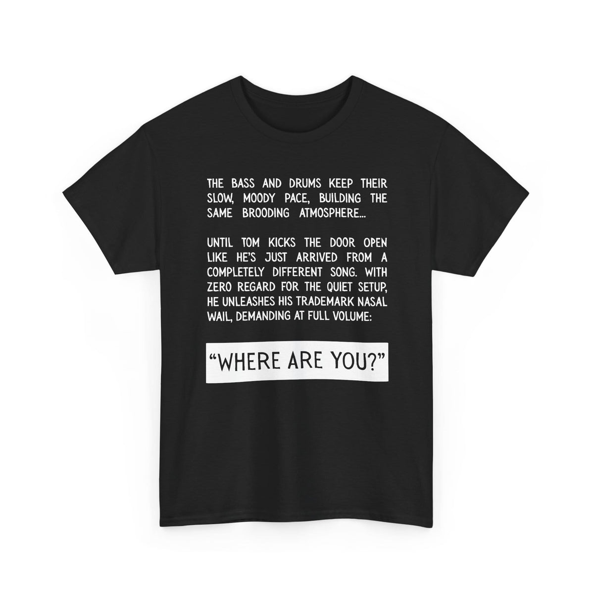 WHERE ARE YOU Tee S / Black
